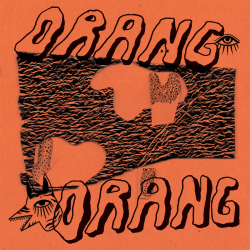 ORANG ORANG - s/t 12"