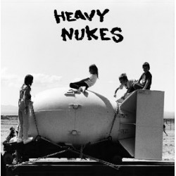 HEAVY NUKES / EARTH CRUST DISPLACEMENT - Split 7"