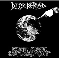 DISSEKERAD / EARTH CRUST DISPLACEMENT - Split 7"