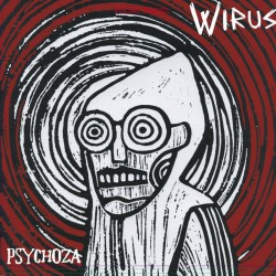 WIRUS ​- ​Psychoza LP