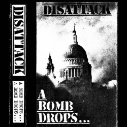 DISATTACK - A Bomb Drops​.​.​. One Sided 12"