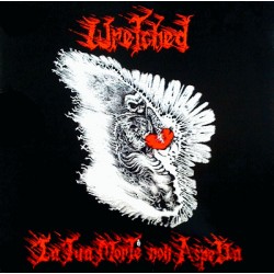 WRETCHED - La Tua Morte Non Aspetta LP