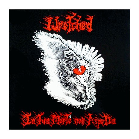 WRETCHED - La Tua Morte Non Aspetta LP