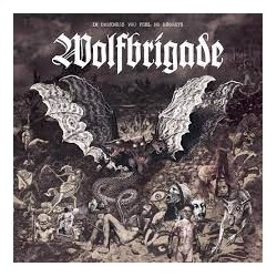 WOLFBRIGADE - In Darkness you feel no Regrets LP