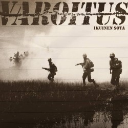 VAROITUS - Ikuinen Sota LP