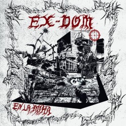 EX-DOM - En La Mira LP