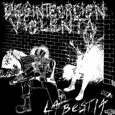 DESINTEGRACI​Ó​N VIOLENTA - La Bestia 7"