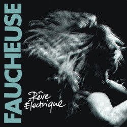 FAUCHEUSE - R​ê​ve Électrique LP