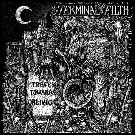 TERMINAL FILTH – Traces Towards Oblivion LP