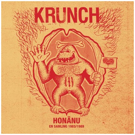 KRUNCH - Honänu,  En samling 1983/1989 LP