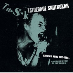 TATUERADE SNUTKUKAR “Complete Noise 1982-1986..  LP+CD