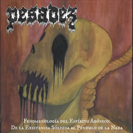 PESADEZ - Fenomenologia Del Espiritu Agonico... LP