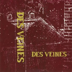 DES VEINES - Démo 2024 Cassette