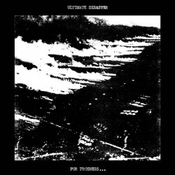 ULTIMATE DISASTER - For progress ... 12"