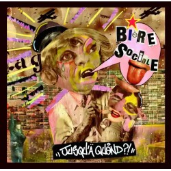 BIERE SOCIALE -  Jusqu’à quand?! LP