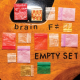 BRAIN F≠ - Empty Set 12"